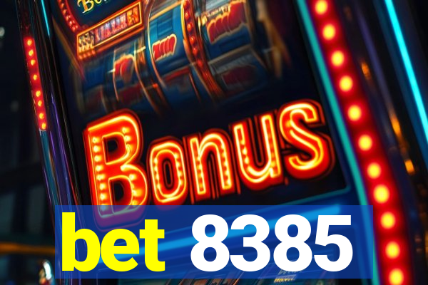 bet 8385